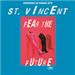 St. Vincent Fear the Future Tour - CANCELLED