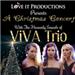 A Holiday Concert with the Voices of ViVA Trio