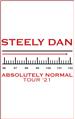 Steely Dan- Absolutely Normal Tour ’21